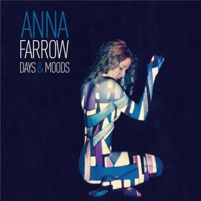 Anna Farrow - Days & Moods (2016)