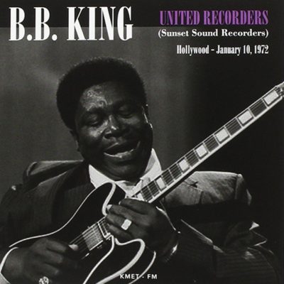 B.B. King - United Recorders - Hollywood, January 10, 1972 (2015)