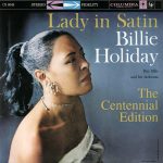 Billie Holiday - Lady In Satin: The Centennial Edition (2015)