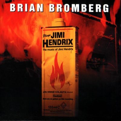 Brian Bromberg - Plays Jimi Hendrix (2010)