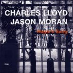Charles Lloyd & Jason Moran - Hagar's Song (2013)
