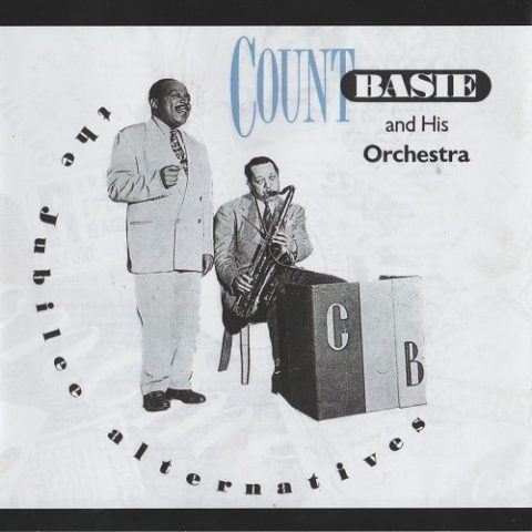 Count Basie & His Orchestra - The Jubilee Alternatives (1990)