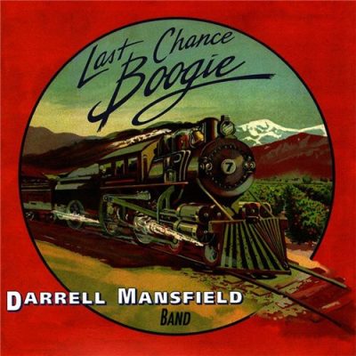 Darrell Mansfield Band - Last Chance Boogie (1998)