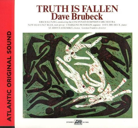 Dave Brubeck - Truth Is Fallen (1971/1988)