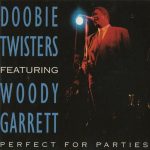 Doobie Twisters feat. Woody Garrett - Perfect for Parties (1994)
