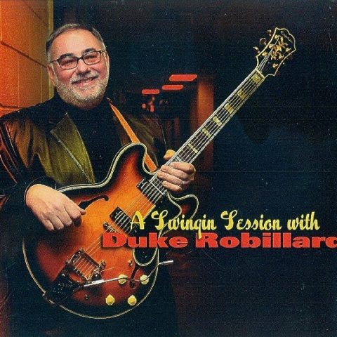 Duke Robillard - A Swingin Session with Duke Robillard (2008)