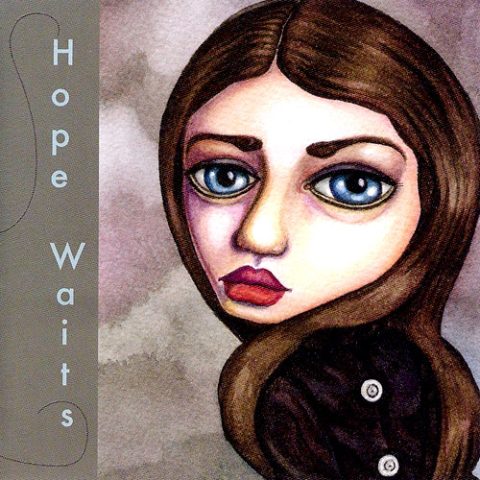 Hope Waits - Hope Waits (2007)