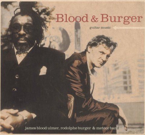 James Blood Ulmer, Rodolphe Burger & Meteor Band - Guitar Music (2003)