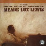 Meade Lux Lewis - The Blues Piano Artistry of Meade Lux Lewis (1961/1990)