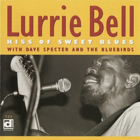 Lurrie Bell - Kiss Of Sweet Blues (1998)