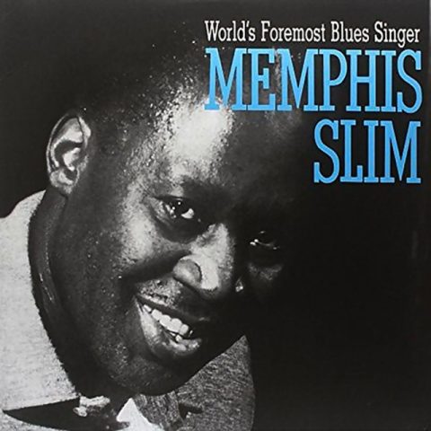 Memphis Slim - World's Foremost Blues Singer (2016)