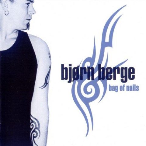 Bjorn Berge - Bag of Nails (2000)