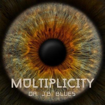 Dr. J.B. Blues – Multiplicity (2023)