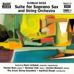Florian Ross - Suite for Soprano Sax and String Orchestra (1999)