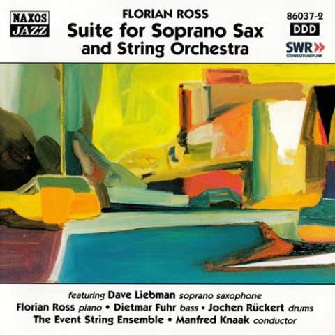 Florian Ross - Suite for Soprano Sax and String Orchestra (1999)