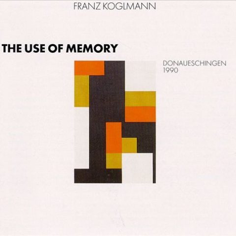 Franz Koglmann - The Use Of Memory (1991)