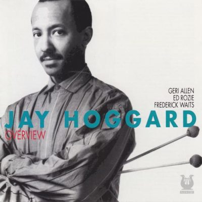 Jay Hoggard - Overview (1989)