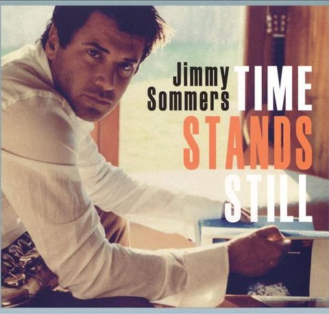 Jimmy Sommers - Time Stands Still (2009)