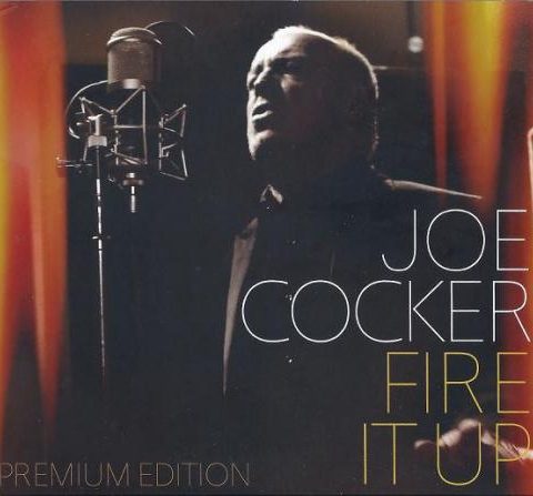 Joe Cocker - Fire It Up (Premium Edition) (2012)