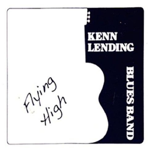 Kenn Lending Blues Band - Flying High (2013)