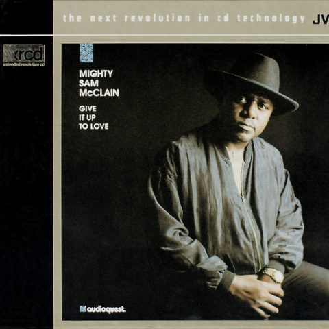 Mighty Sam McClain - Give It Up To Love (1993)