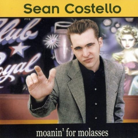 Sean Costello - Moanin' For Molasses (2001)