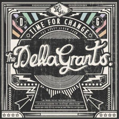 The Della Grants - Time for Change (2014)