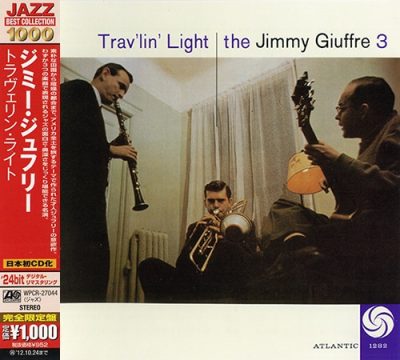 The Jimmy Giuffre 3 - Trav'lin' Light (1958/2012)