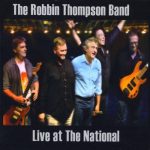 The Robbin Thompson Band - Live at the National (2010)