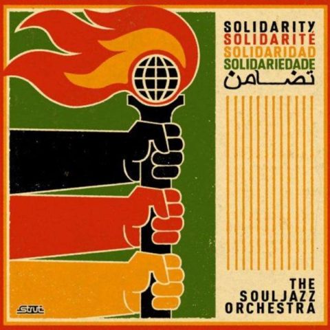 The Souljazz Orchestra - Solidarity (2012)