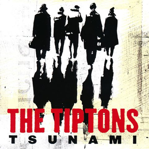 The Tiptons - Tsunami (2007)