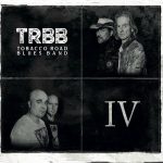 Tobacco Road Blues Band - Tobacco Road Blues Band IV (2023)