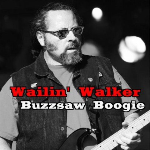 Wailin' Walker - Buzzsaw Boogie (1996)