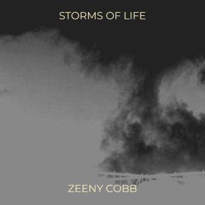 Zeeny Cobb - Storms of Life (2023)