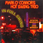 Mark O'Connor's Hot Swing Trio - In Full Swing (2002)
