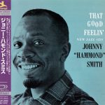 Johnny “Hammond” Smith - That Good Feelin' (1959/2013)