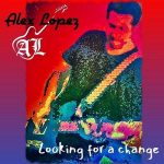 Alex Lopez - Looking for a change (2023)