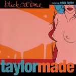 Black Cat Bone feat. Mick Taylor - Taylormade (1997)