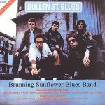 Brunning Sunflower Blues Band - Bullen Street Blues + Trackside Blues (2000)