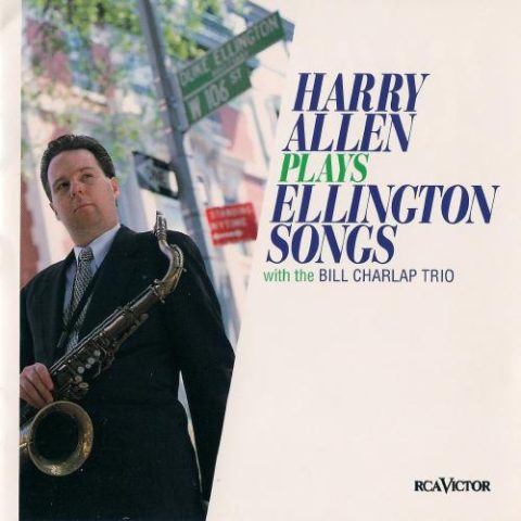 Harry Allen & The Bill Charlap Trio - Plays Ellington Songs (1999)