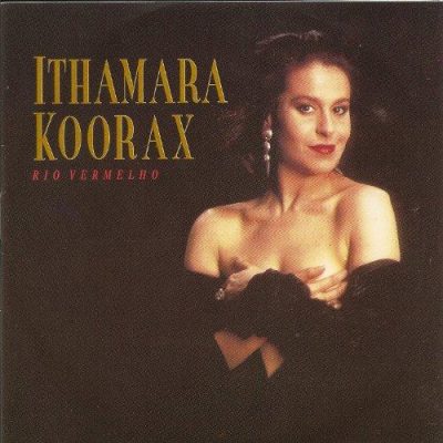 Ithamara Koorax - Rio vermelho (1996)