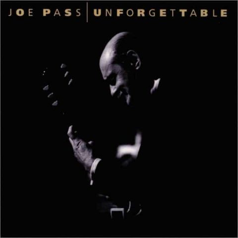 Joe Pass - Unforgettable (1998)