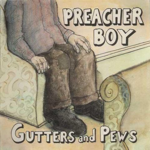 Preacher Boy - Gutters and Pews (1996)
