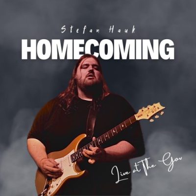 Stefan Hauk - Homecoming (Live At The Gov) (2023)