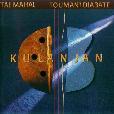 Taj Mahal & Toumani Diabate - Kulanjan (1999)