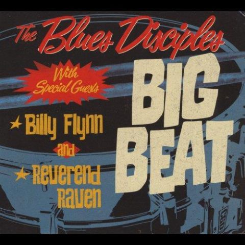 The Blues Disciples - Big Beat (2015)