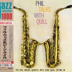 The Phil Woods Quartet With Gene Quill - Phil Talks With Quill (1957/2014)