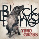 Timo Gross - Black Dawg Bone (2024)