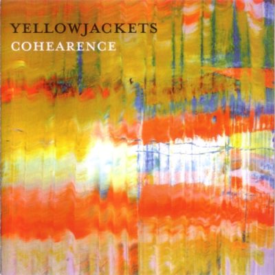 Yellowjackets - Cohearence (2016)