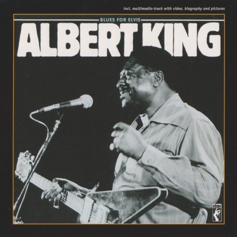Albert King - Blues For Elvis (1972/1991)